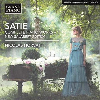 Satie: Complete Piano Works - Urtext Edition Vol. 1