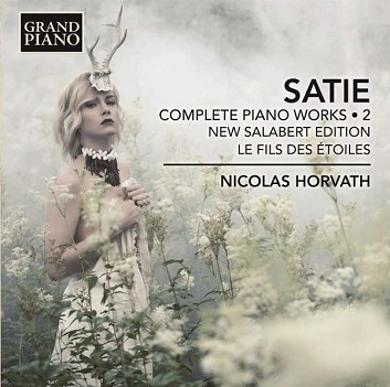 Satie: Complete Piano Works 2 - New Salabert Edition/Le Fils Des Etoiles