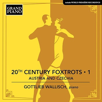 Cover van Wallisch, Gottlieb – 20th Century Foxtrots: Austria & Czechia