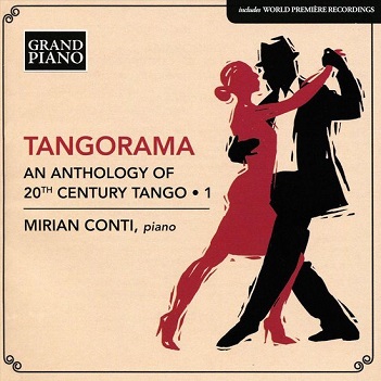 Cover van Conti, Mirian – Tangorama: an Anthology of 20th Century Tango