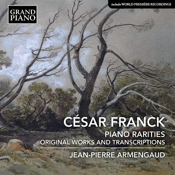 Cover van Armengaud, Jean-Pierre – Franck: Piano Rarities - Original Works and Transcriptions