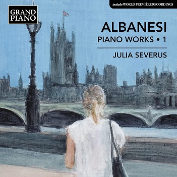 Cover van Severus, Julia – Carlo Albanesi: Piano Works 1