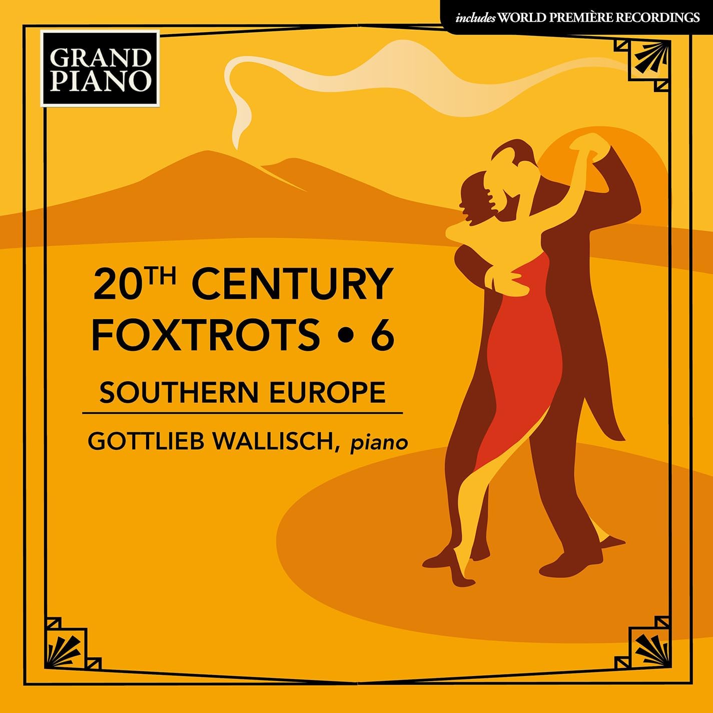 Cover van Wallisch, Gottlieb – 20th Century Foxtrots 6 - Southern Europe