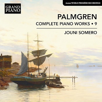 Cover van Somero, Jouni – Palmgren: Complete Piano Works, Vol. 9