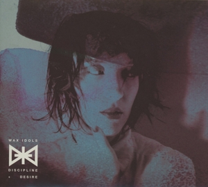 Cover van Wax Idols – Discipline & Desire