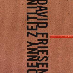 Cover van Zeitlin, Denny & David Fr – Live At the Jazz Baker