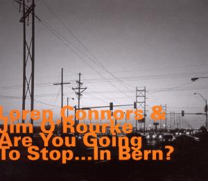 Cover van Connors, Loren – Are You Going To Stop In Bern