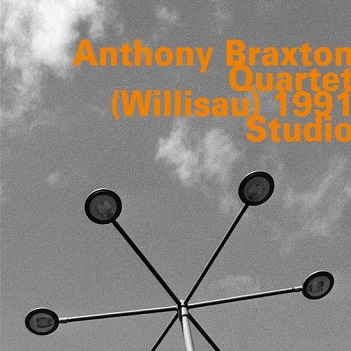 Cover van Braxton, Anthony -Quartet- – Willisau 1991