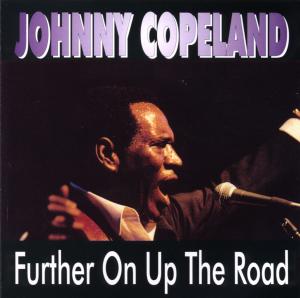 Cover van Copeland, Johnny – Further On Up the Road