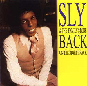 Cover van Sly & the Family Stone – Back On the Right Track