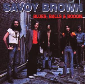 Cover van Savoy Brown – Blues, Balls & Boogie