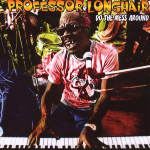 Cover van Professor Longhair – Do the Mess Around