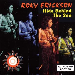 Cover van Erickson, Roky – Hide Behind the Sun