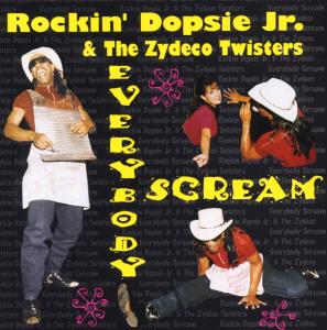 Cover van Rockin' Dopsie – Everybody Scream