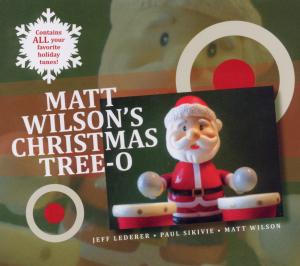 Cover van Wilson, Matt – Matt Wilson's Christmas Tree-O