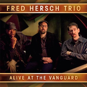 Cover van Hersch, Fred – Alive At the Vanguard