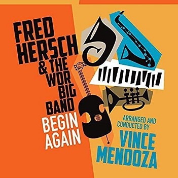 Cover van Hersch, Fred & the Wdr Big Band – Begin Again