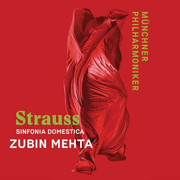 Cover van M  Nchner Philharmoniker & Zubi – Strauss: Sinfonia Domestica
