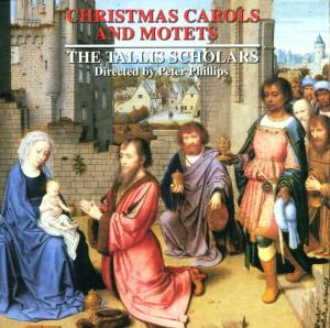 Cover van Tallis Scholars – Christmas Carols & Motets