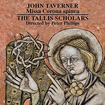 Cover van Taverner, J. – Missa Corona Spinea