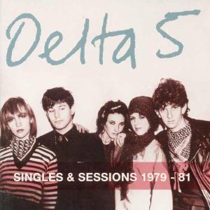 Cover van Delta 5 – Singles and Sessions