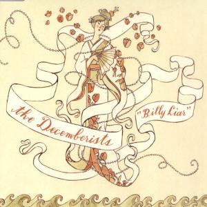 Cover van Decemberists – Billy Liar -4tr-