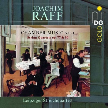 Raff: Chamber Music Vol. 1 - String Quartets Op.77 & 90
