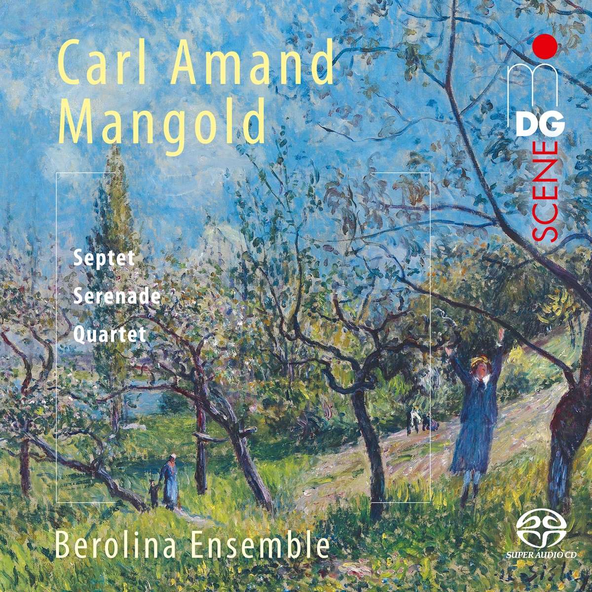 Cover van Berolina Ensemble – Carl Amand Mangold: Septet - Serenade - Quartet