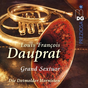 Cover van Die Detmolder Hornisten – Louis Francois Dauprat: Grand Sextuor