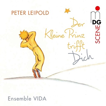 Cover van Ensemble Vida – Peter Leipold: the Little Prince Meets You