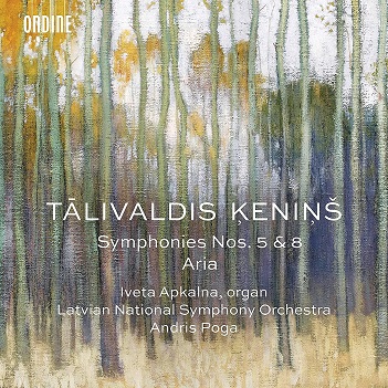 Talivaldis Kenins: Symphonies Nos. 5 & 8 / Aria