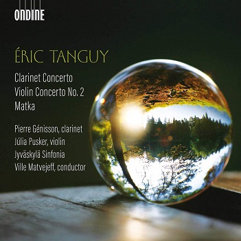 Eric Tanguy: Clarinet Concerto/Violin Concerto