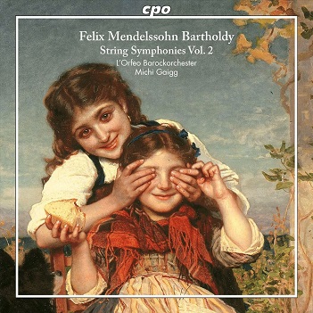 Cover van L'orfeo Barockorchester & Michi Gaigg – Felix Mendelssohn Bartholdy: String Symphonies Vol. 2