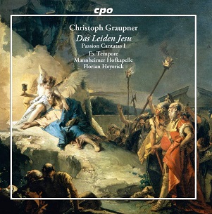 Cover van Ex Tempore & Mannheimer Hofkapelle – Graupner: Passion Cantatas - Das Leiden Jesu (1741)