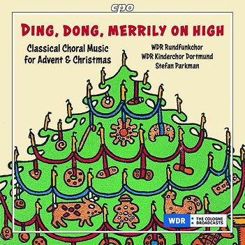 Cover van Andrew Canning & Wdr Rundfunkchor & Wdr Kinderchor Dortmund – Bruckner: Choral Music For Advent & Christmas: Ding, Dong, Merrily On High