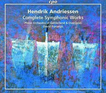 Cover van Phion – Hendrik Andriessen: Complete Symphonic Works
