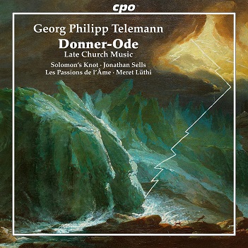Georg Philipp Telemann: Donnerode - Late Church Music