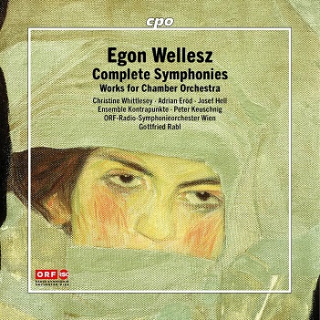 Cover van Ensemble Kontrapunkte & Orf-Radio-Symphonieorchester Wien – Wellesz: Complete Symphonies & Works For Chamber Orchestra