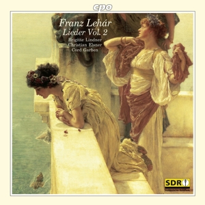Cover van Lindner, Brigitte & Christian Elsner & Cord Garben – Lehar: Lieder Vol.2: Am Bache Im Gras