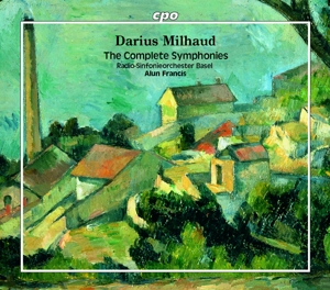 Cover van Radio Sinfonieorchester Basel / Alun Francis – Milhaud: the Complete Symphonies