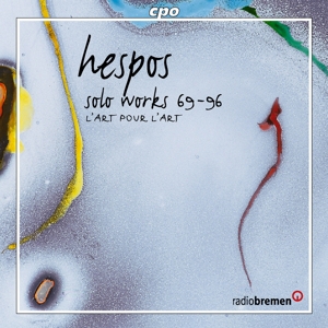 Cover van Hespos, H.J. – Solo Works 69-96