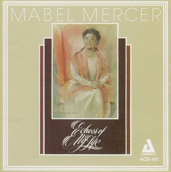 Cover van Mercer, Mabel – Echoes of My Life