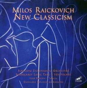 Cover van Moscow Symphony Orchestra; Milos Raickovich – Milos Raickovich: New Classicism