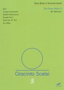 Cover van Hermann, Roland | Annette Bik | Pierre-Stephane Me – Giacinto Scelsi: Scelsi Edition 5-the Piano Works
