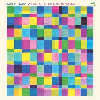 Cover van Various – Roger Reynolds: Whispers Out of Time - Symphonies