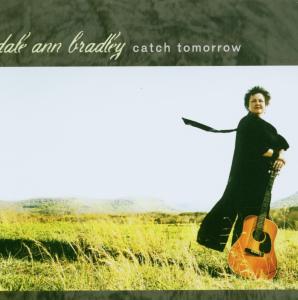 Cover van Bradley, Dale Ann – Catch Tomorrow