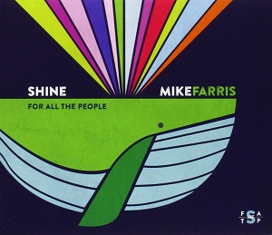 Cover van Farris, Mike – Shine For All the People