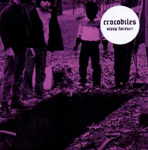 Cover van Crocodiles – Sleep Forever