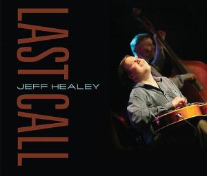 Cover van Healey, Jeff – Last Call