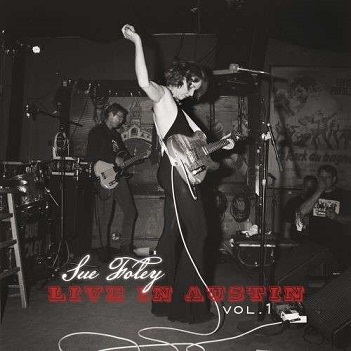 Cover van Foley, Sue – Live In Austin Vol. 1